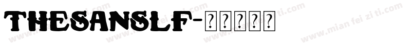 TheSansLF字体转换