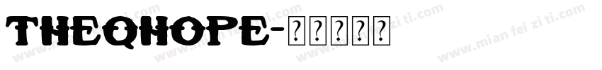 theqhope字体转换