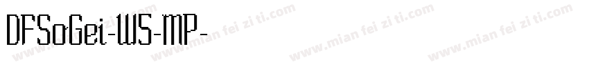 DFSoGei-W5-MP字体转换