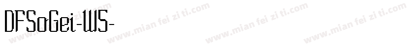 DFSoGei-W5字体转换