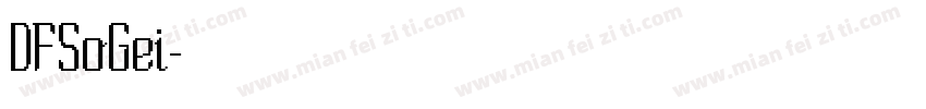 DFSoGei字体转换