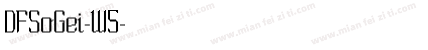 DFSoGei-W5字体转换