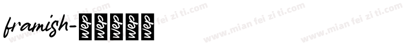 framish字体转换