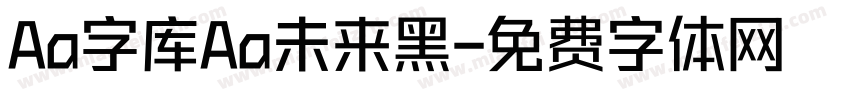 Aa字库Aa未来黑字体转换