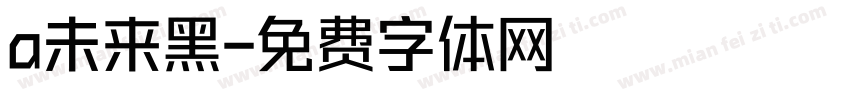 a未来黑字体转换