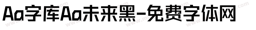 Aa字库Aa未来黑字体转换