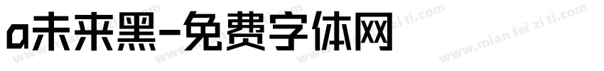 a未来黑字体转换