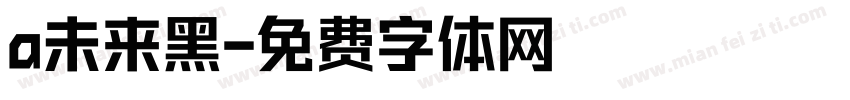 a未来黑字体转换