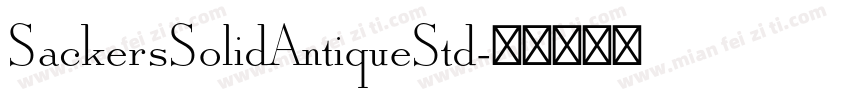 SackersSolidAntiqueStd字体转换