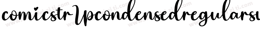 comicstrIpcondensedregularswfte字体转换