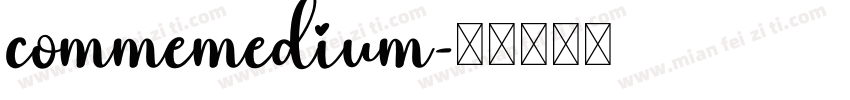 commemedium字体转换
