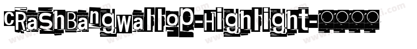 CrashBangWallop-Highlight字体转换