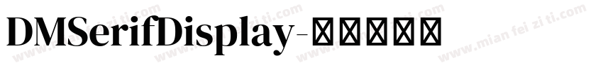 DMSerifDisplay字体转换