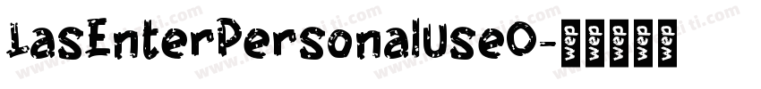 LasEnterPersonalUseO字体转换