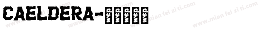 CAELDERA字体转换