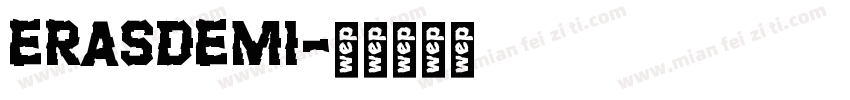 ERASDEMI字体转换