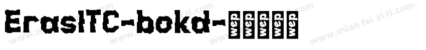 ErasITC-bokd字体转换