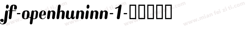 jf-openhuninn-1字体转换