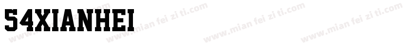 54xianhei字体转换