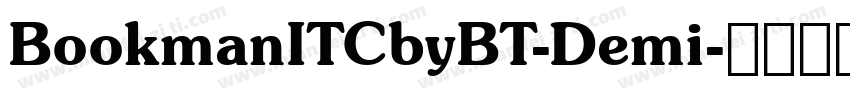 BookmanITCbyBT-Demi字体转换