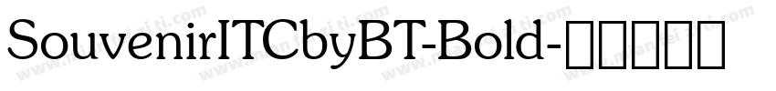 SouvenirITCbyBT-Bold字体转换