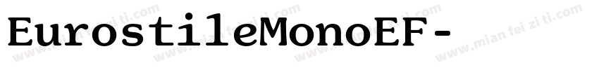 EurostileMonoEF字体转换