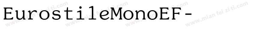 EurostileMonoEF字体转换