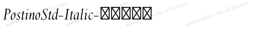 PostinoStd-Italic字体转换
