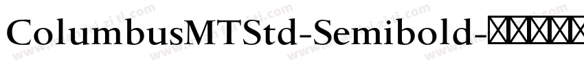 ColumbusMTStd-Semibold字体转换