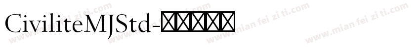 CiviliteMJStd字体转换