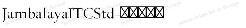 JambalayaITCStd字体转换