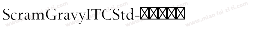ScramGravyITCStd字体转换