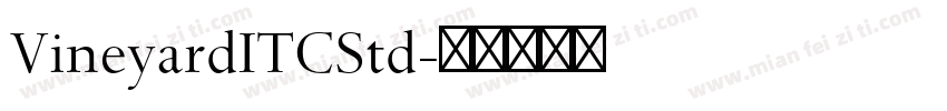 VineyardITCStd字体转换
