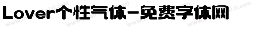 Lover个性气体字体转换
