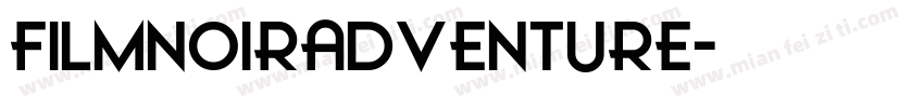 filmnoiradventure字体转换