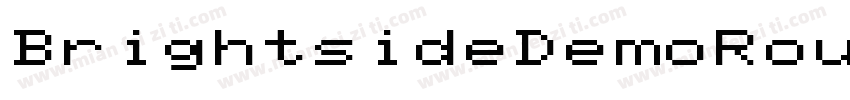 BrightsideDemoRough-oL4a字体转换
