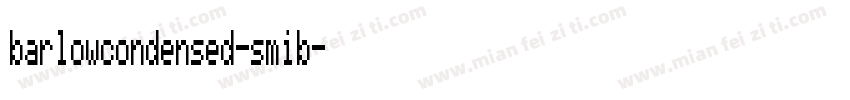 barlowcondensed-smib字体转换