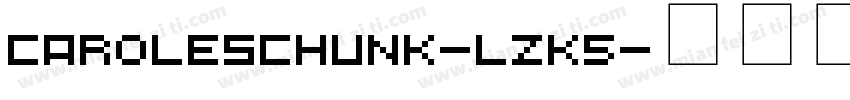 Caroleschunk-lzK5字体转换