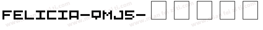 Felicia-qmJ5字体转换