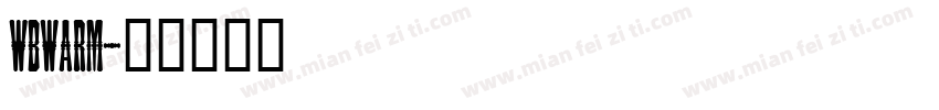 wbwarm字体转换