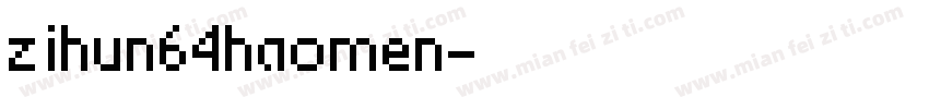 zihun64haomen字体转换