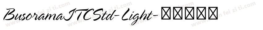 BusoramaITCStd-Light字体转换