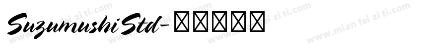 SuzumushiStd字体转换