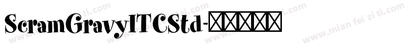 ScramGravyITCStd字体转换
