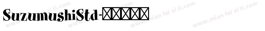 SuzumushiStd字体转换