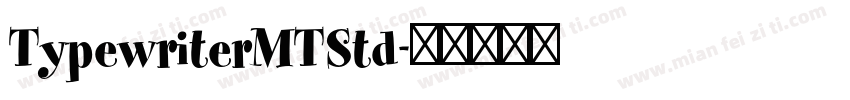 TypewriterMTStd字体转换
