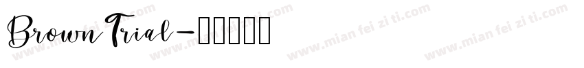 BrownTrial字体转换