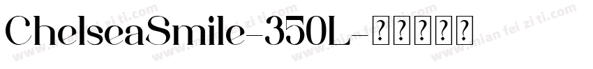 ChelseaSmile-350L字体转换