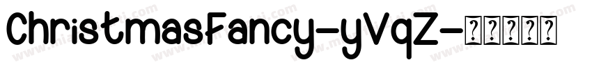 ChristmasFancy-yVqZ字体转换