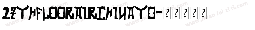27thFloorAirChinaTo字体转换